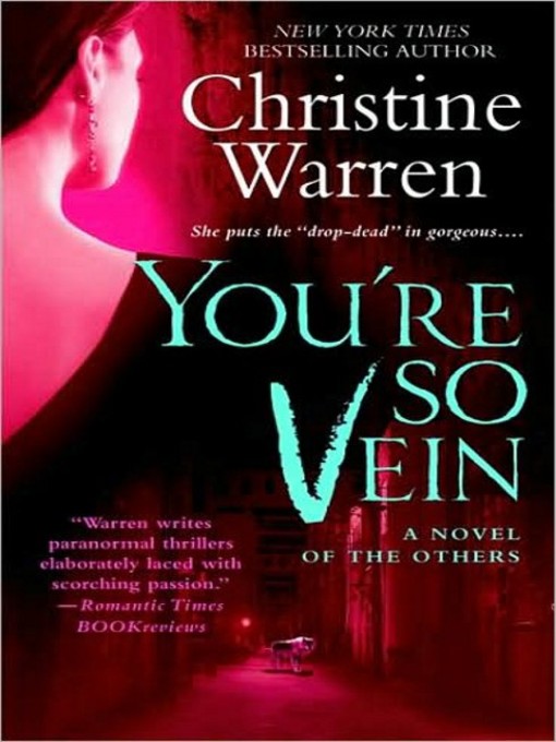 Title details for You're So Vein by Christine Warren - Available